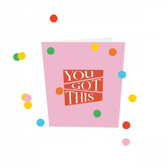 Confetti Card You got this - TheGiftLabel