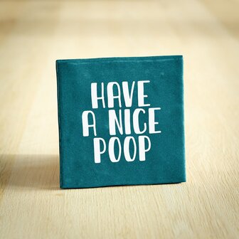 Tegeltje Have a nice poop