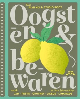 Boek Oogsten &amp; bewaren - De Wereld van Snor