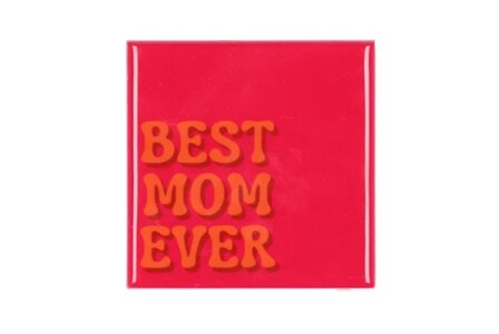 Tegeltje Best mom ever