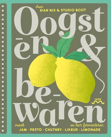 Boek Oogsten & bewaren - De Wereld van Snor